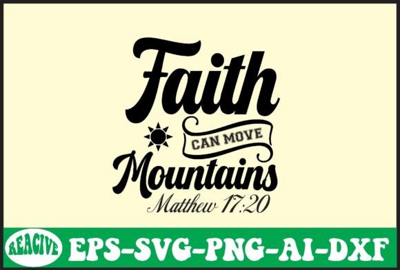 About Faith Can Move Mountains Embroidery Design